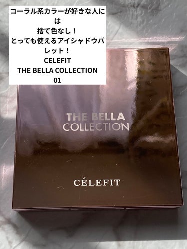 The Bella collection eyeshadow palette/CELEFIT/アイシャドウパレットを使ったクチコミ（1枚目）