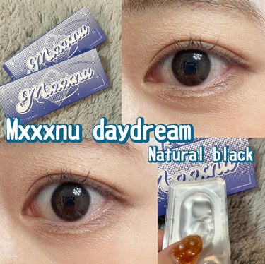 Mxxxnu Mxxxnu 1month day dreamのクチコミ「ナチュラル裸眼風カラコン👀✨

Mxxxnuの
day dream（デイドリーム）シリーズ
n.....」（1枚目）