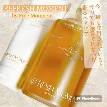 リフレッシュモーメントパフュームシャンプー/トリートメント Fig Fog/Free Moment /洗い流すヘアトリートメントを使ったクチコミ（1枚目）