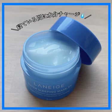 LANEIGE ウォータースリーピングパックのクチコミ「寝ている間に水分チャージ💧

.˚⊹⁺‧┈┈┈┈┈┈┈┈┈┈┈┈‧⁺ ⊹˚.

LANEIGE.....」（1枚目）