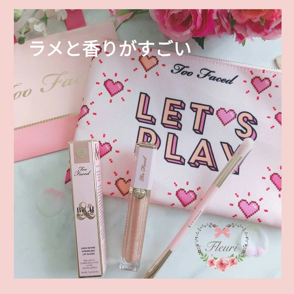 リッチ＆ダズリン ハイシャイン スパークリング リップグロス/Too Faced/リップグロスを使ったクチコミ（1枚目）