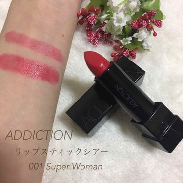 ADDICTION
リップスティックシアー
001  Super Woman 💃🏻

 名前の通りシアーに色づいてくれるリップです😽💓
色は001のSuper Womanというカラーにしました！💃🏻
真