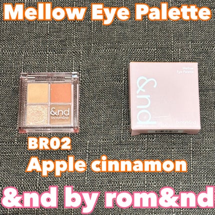 アンドバイロムアンド メロウアイパレット/&nd by rom&nd/アイシャドウパレットを使ったクチコミ(1枚目)