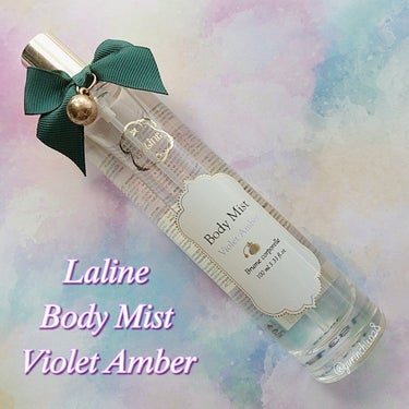 Laline body mistのクチコミ「𓍯𝐿𝑎𝑙𝑖𝑛𝑒 𝐵𝑜𝑑𝑦 𝑀𝑖𝑠𝑡𓍯𓂃𓂂  𝑉𝑖𝑜𝑙𝑒𝑡 𝐴𝑚𝑏𝑒𝑟𓂃𓂂𓍯

ラリン／ボディミ.....」（1枚目）