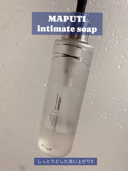 オーガニックフレグランスインティメイトソープ MAPUTI/MAPUTI/デリケートゾーンケアを使ったクチコミ(1枚目)
