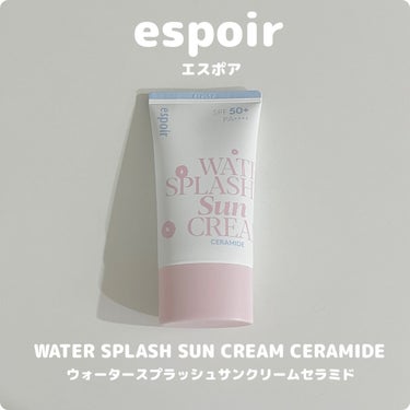 ウォータースプラッシュサンクリーム セラミド 桜エディション（60ml）/espoir/日焼け止め・UVケアを使ったクチコミ（1枚目）