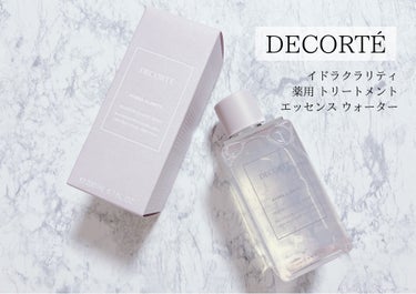 イドラクラリティ　薬用 トリートメント エッセンス ウォーター/DECORTÉ/化粧水を使ったクチコミ（1枚目）