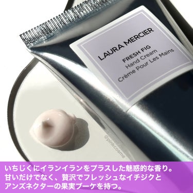 ローラ メルシエ ハンドクリーム フレッシュフィグのクチコミ「手もとから香る、魅惑的な香り♡


◻️LAURA MERCIER
     ハンドクリーム .....」（3枚目）