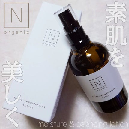 モイスチュア&バランシング ローション/N organic/化粧水を使ったクチコミ(1枚目)
