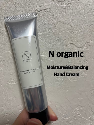 モイスチュア&バランシング　ハンドクリーム/Ｎ organic/ハンドクリームを使ったクチコミ（1枚目）