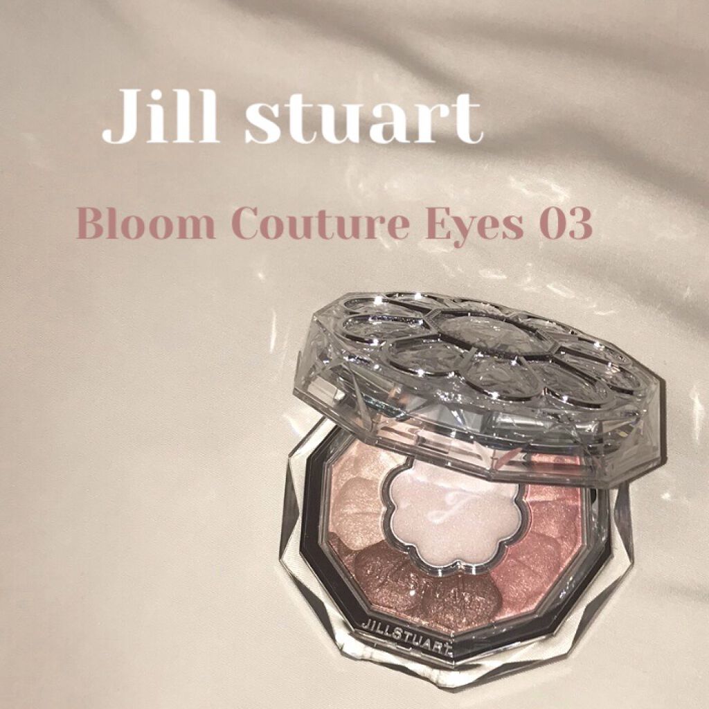 ジルスチュアート ブルームクチュール アイズ/JILL STUART/アイシャドウパレットを使ったクチコミ（1枚目）