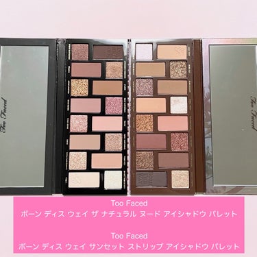 ボーンディスウェイ サンセット ストリップ アイシャドウ パレット/Too Faced/アイシャドウパレットを使ったクチコミ（1枚目）