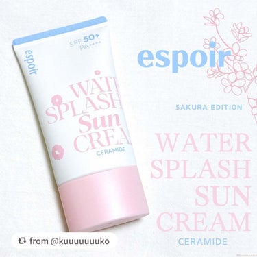 素敵な投稿ありがとうございます♡

【kuuuuuuukoさんから引用】

“#PR #espoir #LIPSプレゼント

espoir
WATER SPLASH SUN CREAM CERAMIDE