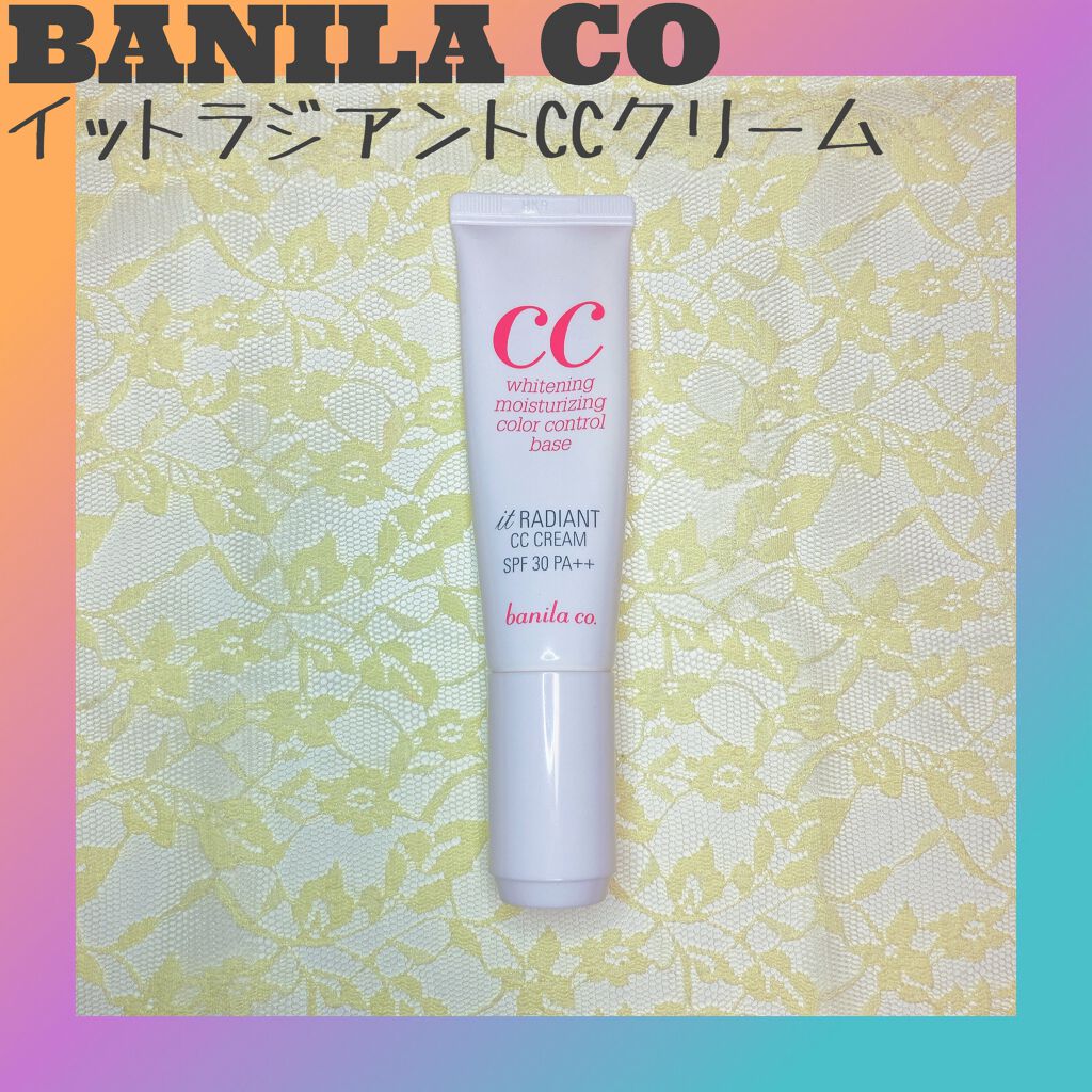 BANILA CO ラディアント CCクリームのクチコミ「banilaco
イット レディアント CCクリーム

SPF30 PA++﻿
美白・紫外線遮.....」（1枚目）