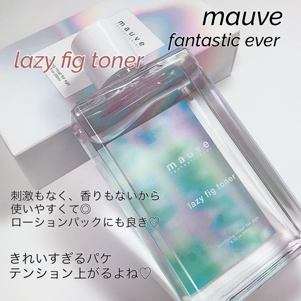 レイジーフィクトナー/mauve fantastic ever/化粧水を使ったクチコミ(4枚目)