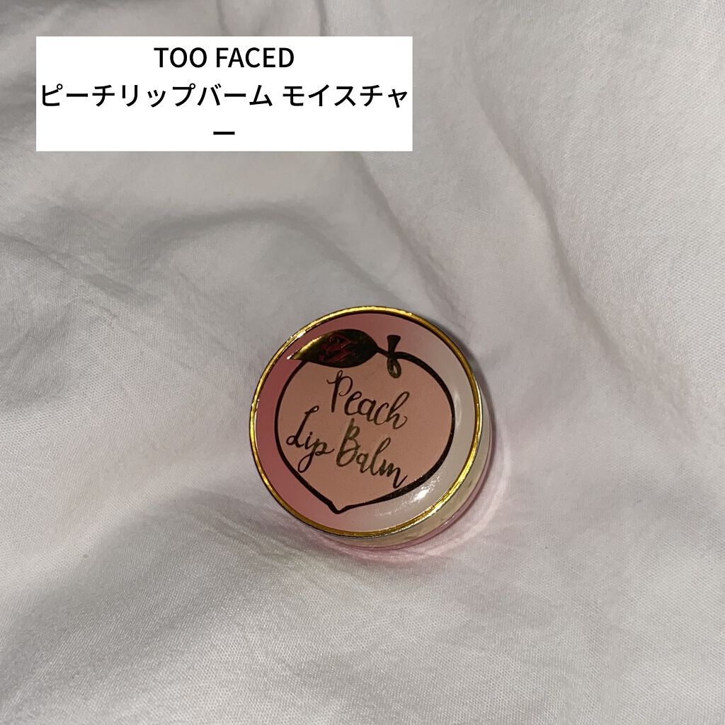 ピーチリップバーム モイスチャー/Too Faced/リップバームを使ったクチコミ（1枚目）