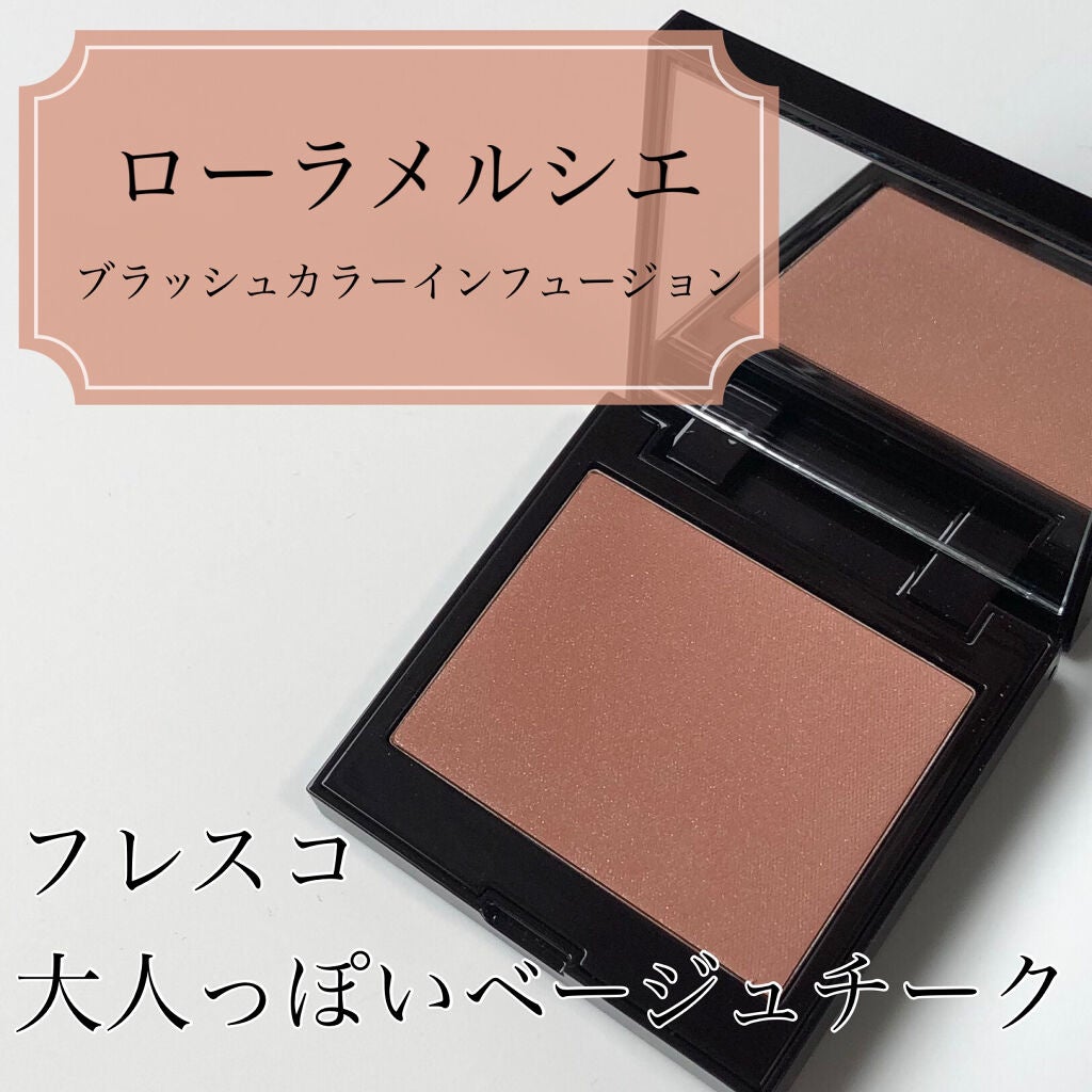 ブラッシュ カラー インフュージョン/ローラ メルシエ/パウダーチークを使ったクチコミ(1枚目)