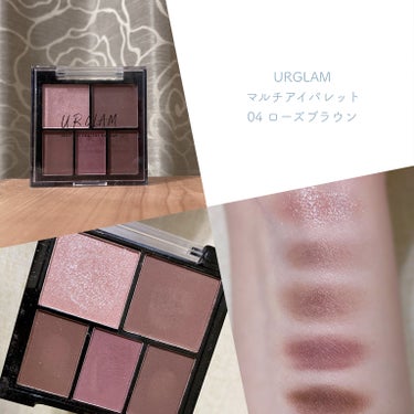 U R GLAM マルチアイパレットのクチコミ「
URGLAM
マルチアイパレット
04 ローズブラウン
5枚目にスウォッチあり

URGLA.....」（1枚目）