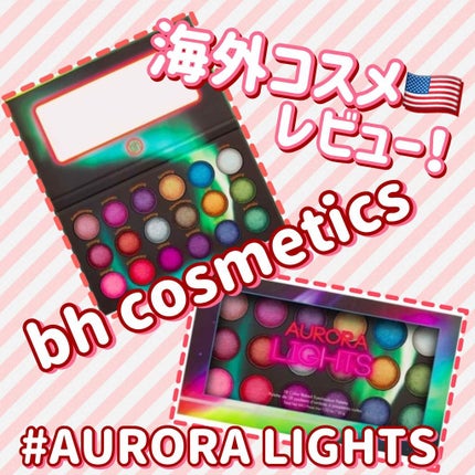 AURORA LIGHT EYESHADOW/bh cosmetics/アイシャドウパレットを使ったクチコミ(1枚目)