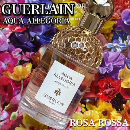 アクア アレゴリア ローザ ロッサ/GUERLAIN/香水(レディース)を使ったクチコミ(1枚目)