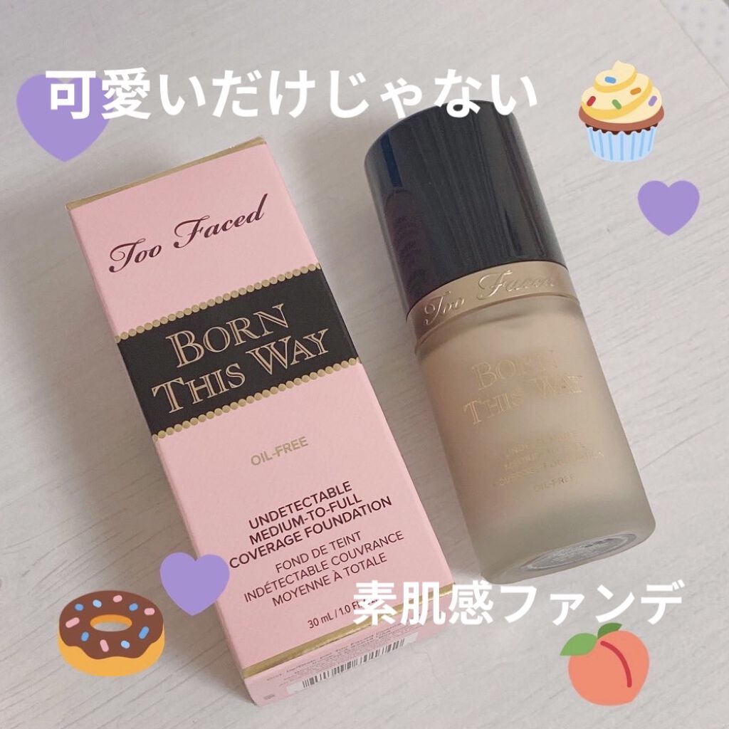 ボーン ディス ウェイ アンディテクタブル ミディアム／フルカバレッジ ファンデーション/Too Faced/リキッドファンデーションを使ったクチコミ（1枚目）