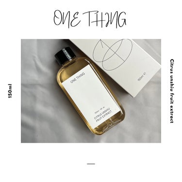 ONE THING 青みかん化粧水のクチコミ「>ONE THING
>>Citrus unshiv fruit extract
>>>150.....」（1枚目）