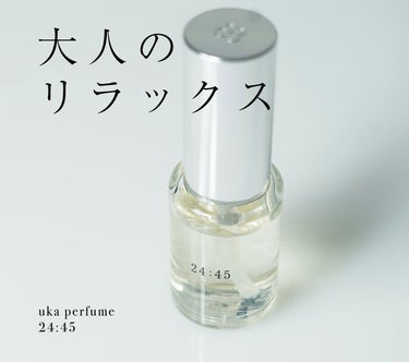 uka perfume 24:45 /uka/香水(レディース)を使ったクチコミ（1枚目）