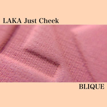 ジャストチーク 05 BLIQUE/Laka/パウダーチークを使ったクチコミ（2枚目）