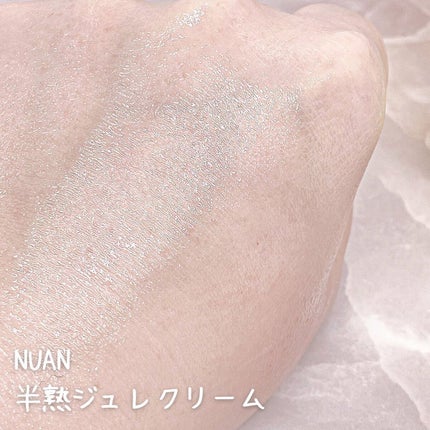 半熟ジュレクリーム/NUAN/フェイスクリームを使ったクチコミ(5枚目)