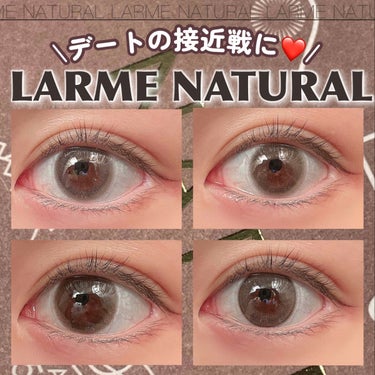 ラルムナチュラル/LARME/カラーコンタクトレンズを使ったクチコミ（1枚目）