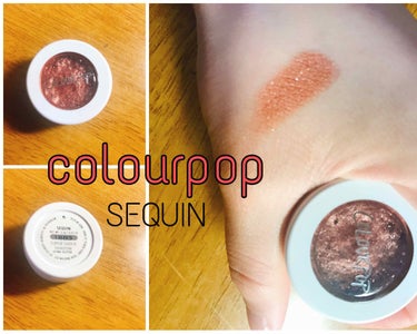 colourpop スウォッチ 第4弾！！
今回は、SEQUINというお色味です✨

こちらは、前紹介したMUSEよりも、
ブラウン寄りですね！
これは、よく使ってました、はい。それはもう。
むちゃくち