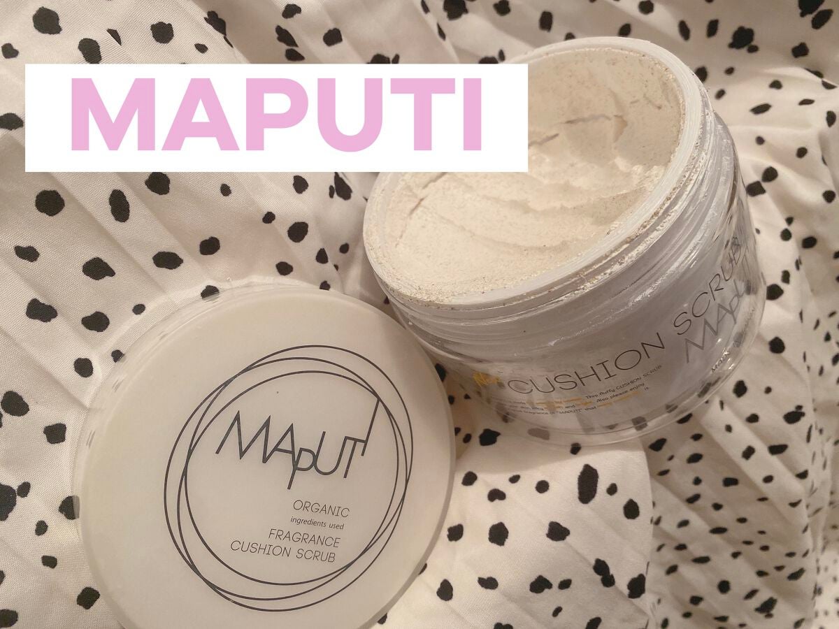 オーガニックフレグランスクッションスクラブ/MAPUTI/スクラブ・ゴマージュを使ったクチコミ(1枚目)