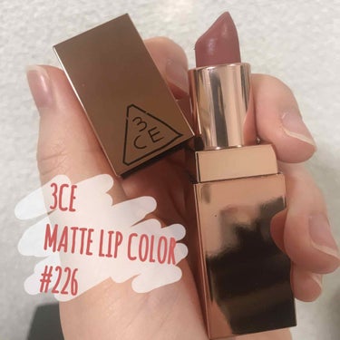 3CEの MATTE LIP COLOR #226
この冬ソウルで購入したものです🇰🇷


LIPSであまりこの商品を見かけないのでオススメしたく、初投稿することにしました。

2枚目はスウォッチになり