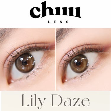 Lily Daze/chuu LENS/ワンデー（１DAY）カラコンを使ったクチコミ（1枚目）