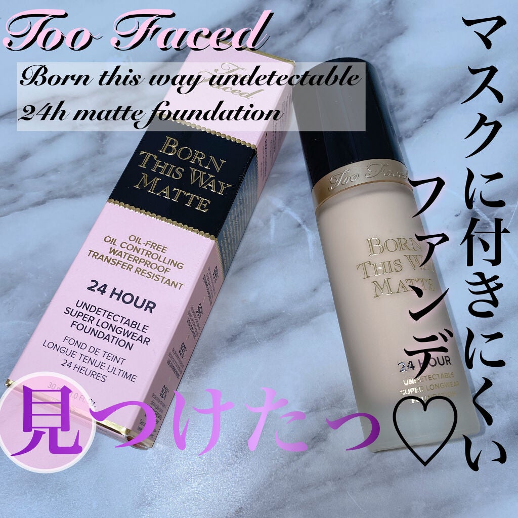 ボーン ディス ウェイ アンディテクタブル 24H マット ファンデーション/Too Faced/リキッドファンデーションを使ったクチコミ(1枚目)