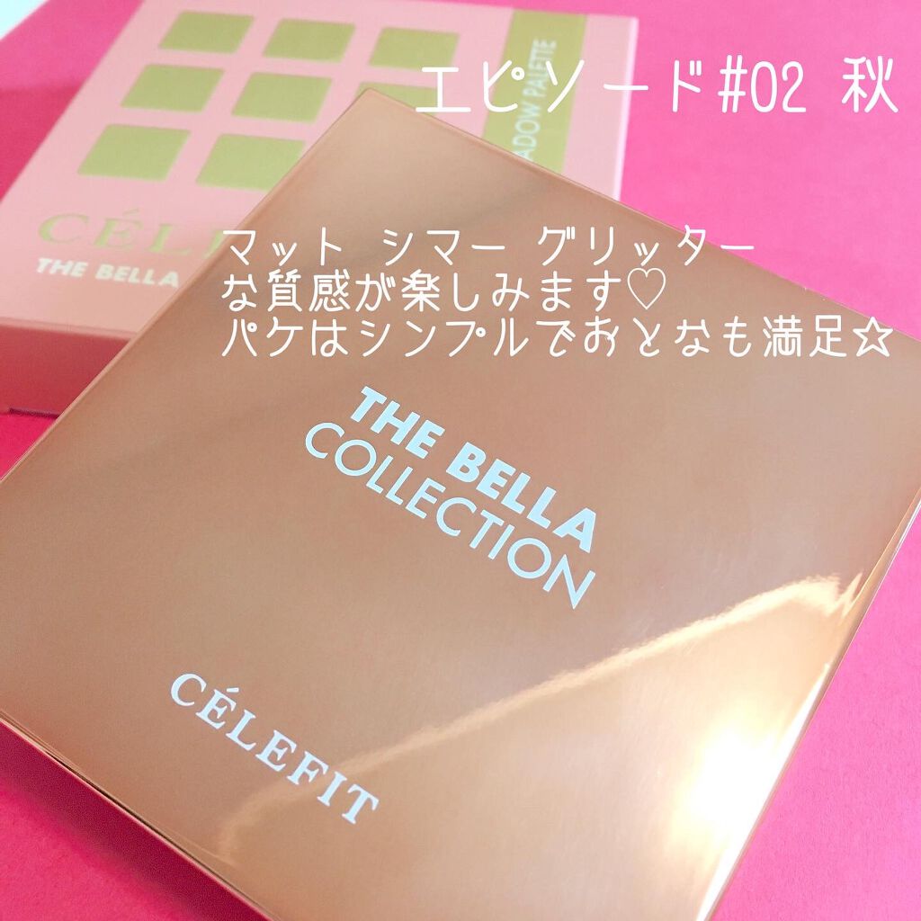 The Bella collection eyeshadow palette/CELEFIT/アイシャドウパレットを使ったクチコミ(2枚目)