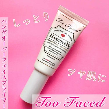 Too Faced トゥー フェイスド ハングオーバー フェイスプライマーのクチコミ「
ココナッツの香りと潤いの化粧下地🥥


#TooFaced
#ハングオーバーフェイスプライマ.....」（1枚目）