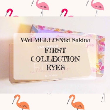 ｢FIRST COLLECTION EYES｣ ￥2570

VAVI MELLO×新希咲乃
コラボコスメのアイシャドウパレットを購入。


毎日使えるようなデイリーカラーから
特別な日にも使える鮮やか