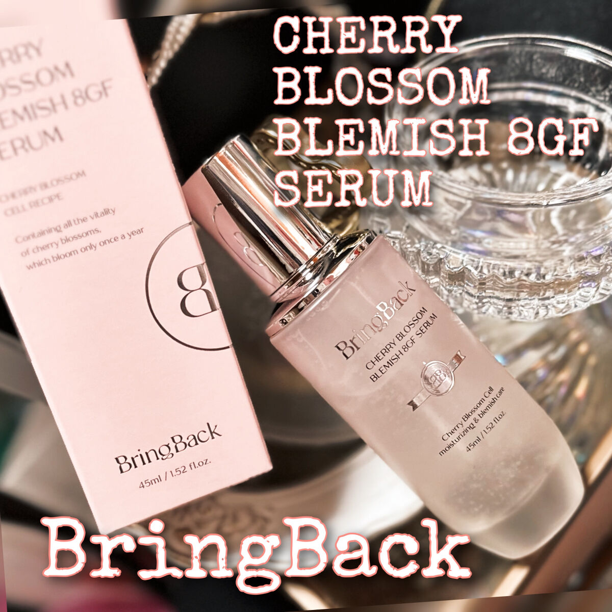 チェリーブロッサムブレミッシュ８GFセラム/Bring Back/化粧水を使ったクチコミ（1枚目）