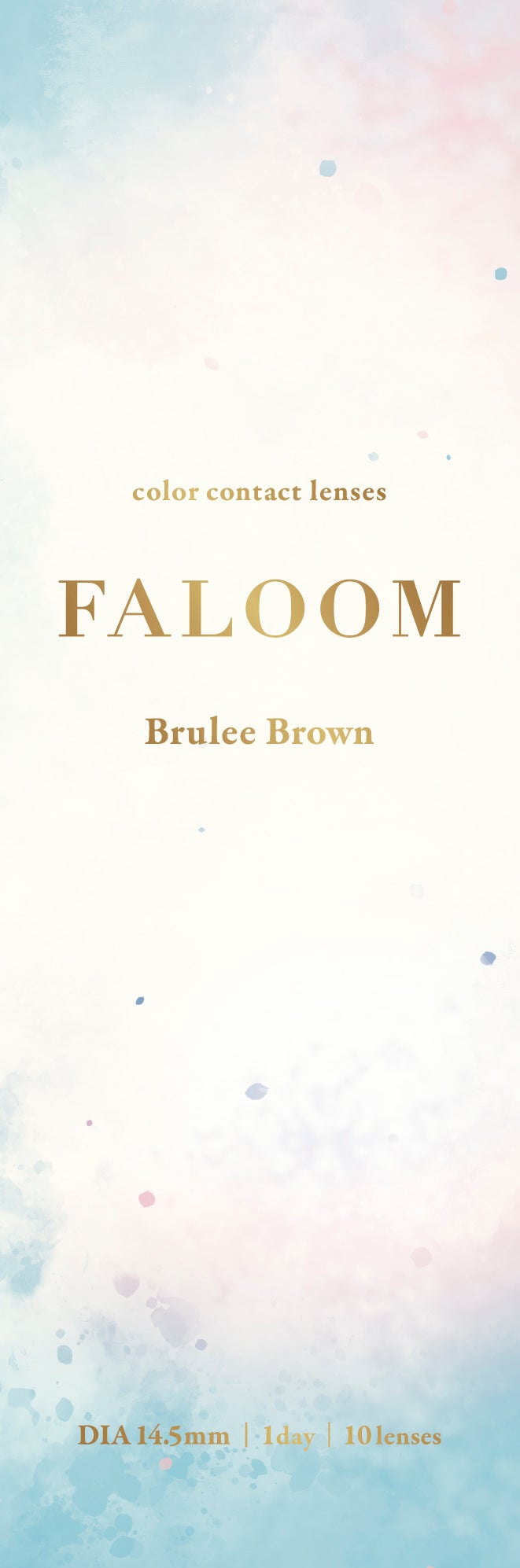 FALOOM 1DAY ブリュレブラウン