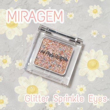 グリッタースプリンクルアイズ/MIRAGEM/パウダーアイシャドウを使ったクチコミ（1枚目）