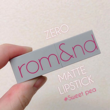 
rom&nd
ZERO MATTE LIPSTICK
#Sweet Pea


韓国のお土産に頂いた限定パッケージ（らしい）

マットな仕上がりになるのはもちろんですが、
すごく軽く、付けてる感じがし