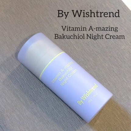ビタミンA-mazingバクチオールナイトクリーム/By Wishtrend/フェイスクリームを使ったクチコミ(1枚目)