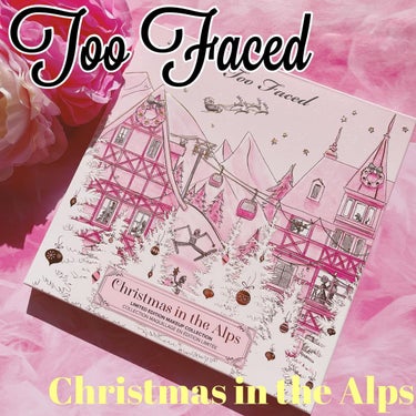 Too Faced
︎︎︎︎︎︎☑︎クリスマス イン ザ アルプス メイクアップ コレクション

2月の誕生日に大好きなぷぅぴぃちゃんから頂いたTooFacedのコスメ💓

TooFacedのコスメは娘