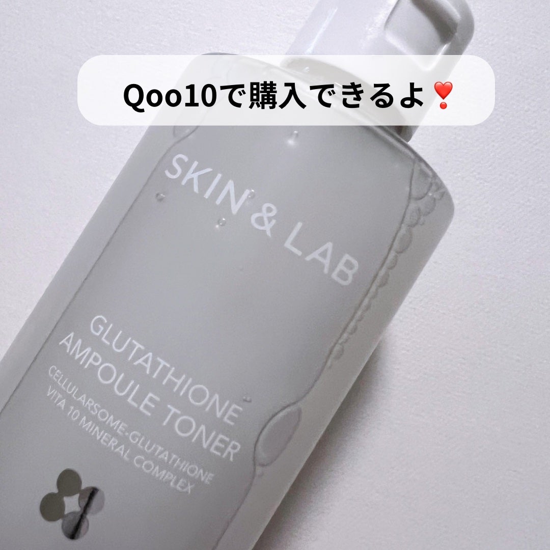 グルタチオンアンプルトナー/SKIN&LAB/化粧水を使ったクチコミ(5枚目)