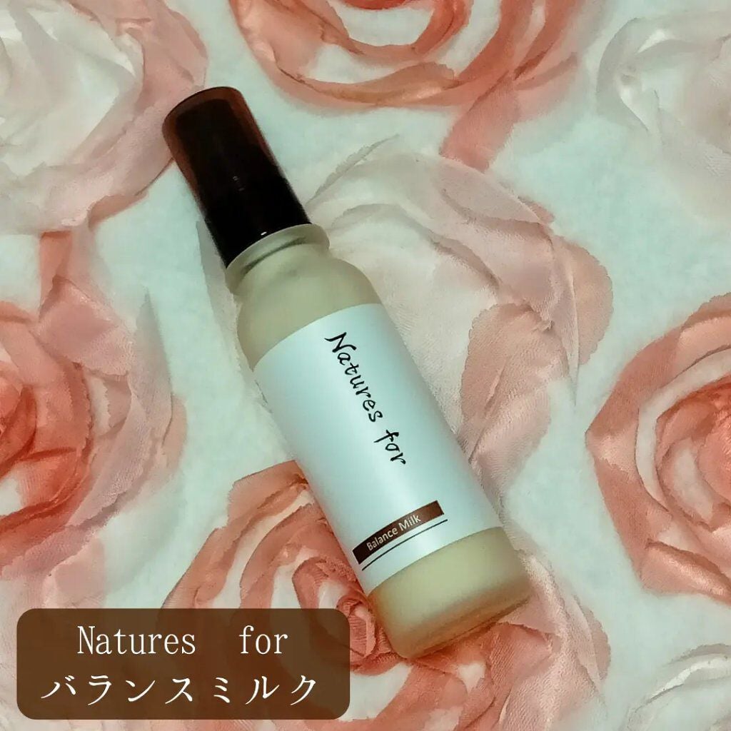 バランスミルク/Natures for/乳液を使ったクチコミ(1枚目)