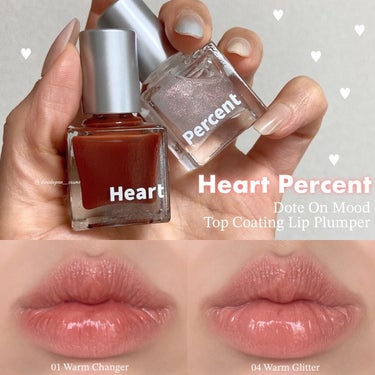 【Heart Percent】

💋Dote On Mood Top Coating Lip Plumper
＿01 Warm Changer
＿04 Warm Glitter


＼コロンと可愛い♥ニ