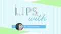 mayu❁さんのなくてはならない”メイクツール”はあのビューラー…！LIPS withのサムネイル