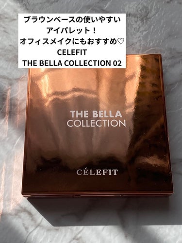 The Bella collection eyeshadow palette #02/CELEFIT/アイシャドウパレットを使ったクチコミ（1枚目）