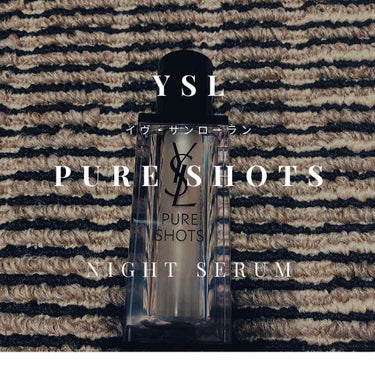 YSL : PURE SHOTS night serum

[疲れた肌を労ってくれる]
[即効性がある]

夜勤のある私には魅力的すぎるこの言葉…
買ってしまいました🤭

最初は2プッシュだけ？！って思